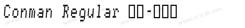 Conman Regular 常规字体转换